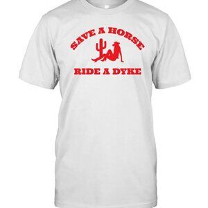 Save A Horse Ride A Dyke Funny Quote Retro Statement Humor Collector Classic